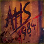 ‘American Horror Story: 1984’ Full Trailer Debuts – Watch Now!
